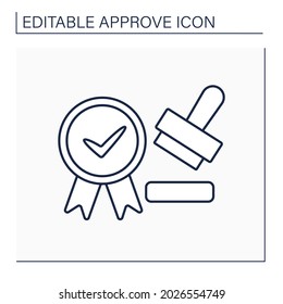 Icono de línea de sello aprobado. Sello que aprueba documentos, leyes y reglamentos. Herramienta de leyes importantes. Autenticidad del documento de confirmación. Aprobar el concepto. Ilustración vectorial aislada. Trazo editable