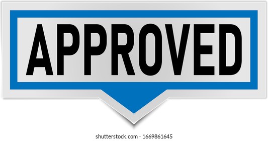 approved sign. approved rounded blue sticker. approved speech bubble