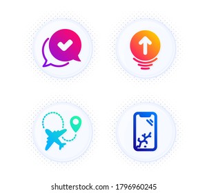 Approved, Swipe up and Airplane icons simple set. Button with halftone dots. Smartphone broken sign. Chat message, Scrolling page, Plane. Phone crash. Technology set. Vector