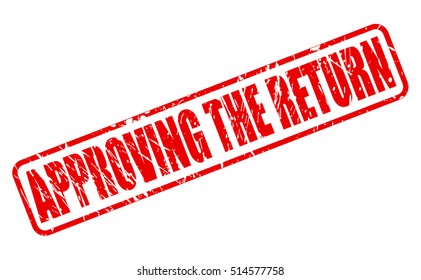 APPROVING THE RETURN red stamp text on white