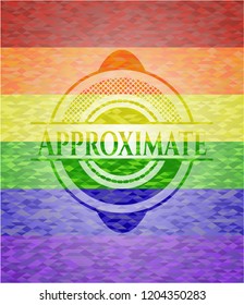 Approximate on mosaic background with the colors of the LGBT flag