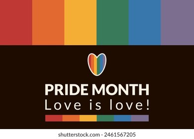 appy pride day banner. Poster with text and rainbow. Love is love. Retro colors. Black background. Vector illustration.