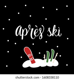 Apres Ski - Flat Illustration For Winter Resort, Restaurant, Bar With Hand Drawing Callygraphy Font.