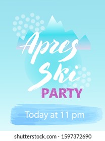 Apres ski party leaflet invitation. Trendy lettering logo banner template. Skiing resort poster. Vector eps 10. 