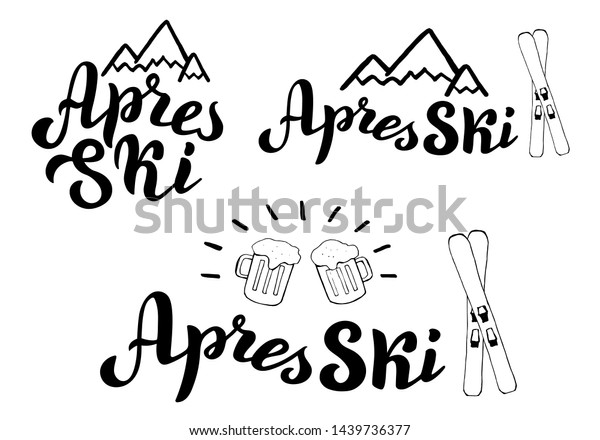 Apres ski typography logo
set. Mountain resort banner, poster. Apres ski bar leaflet. Vector
eps 10.
