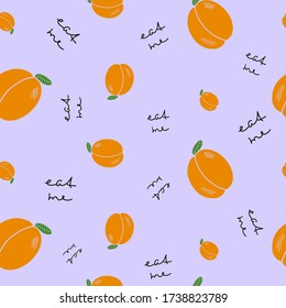 Apricots seamless pattern with eat me hand-drawn inscription . Design for for gift wrapping paper, textile, clothes, scrapbook, fabric, surface textures. Vector illustration