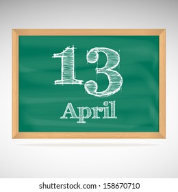 April 13, day calendar, school board, date