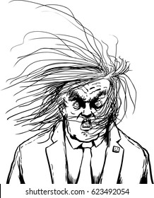 April 18, 2017. Outlined Cartoon Of A Furious Donald Trump With Hair Blowing In His Face