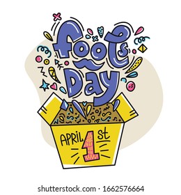 April 1st. Fools day vector composition. Funny hand drawn letters with drawn elements from the box. Concept for greeting card, promotion, leaflet, flyer, article. Yellow and violet