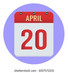 April 20. Vector flat daily calendar icon. Date and time, day, month 2018. Holiday. Season.