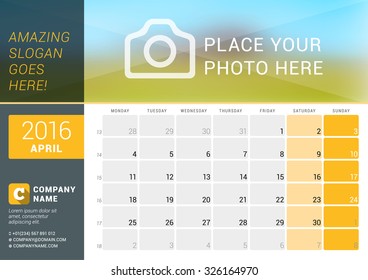 April 2016. Desk Calendar for 2016 Year. Vector Design Print Template with Place for Photo, Logo and Contact Information. Week Starts Monday. Calendar Grid with Week Numbers and Place for Notes