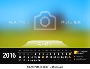 April 2016. Desk Calendar for 2016 Year. Vector Design Print Template with Place for Photo. Week Starts Monday