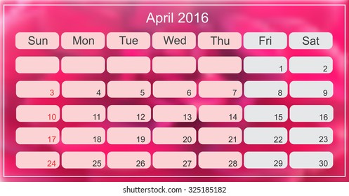 April 2016. Planning calendar for april 2016. Vector illustration.