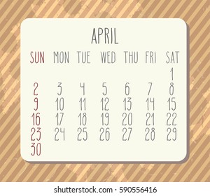 April 2017 vector calendar with hand drawn text over vintage brown striped textured grunge background. Week starting from Sunday.