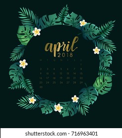 April : 2018 Calendar Template with Exotic Tropical Leaves : Vector Illustration