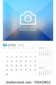 April 2018. Wall calendar planner template. Vector design print template with place for photo. Week starts on Monday. 3 Months on page