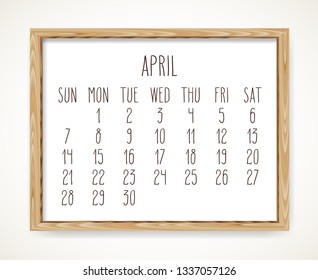 April 2019 vector monthly calendar. Week starting from Sunday. Hand drawn text in a wooden frame isolated over white background.