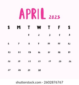 April 2025. Calendar. Vector illustration. Simple hand drawn graphic design on pink background.