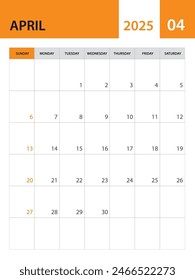 April 2025 template, Calendar 2025 template vector, planner monthly design, desk calendar 2025, wall calendar design, minimal style, advertisement, poster, orange printing media, simple vector