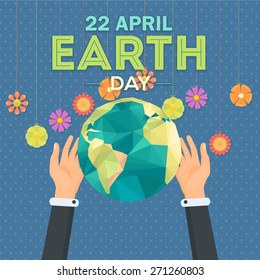 April 22 Earth Day Lettering and World Map Hold Hand Flat Vector Design. Flowers Illustration 