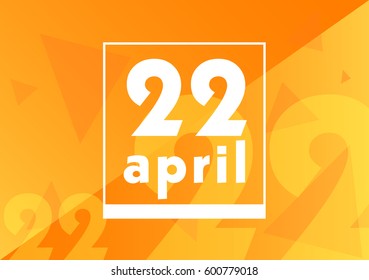 April 22 on calendar with orange vector background