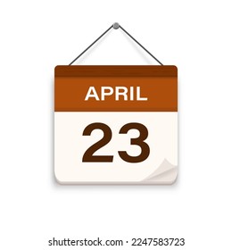 April 23, Calendar icon with shadow. Day, month. Meeting appointment time. Event schedule date. Flat vector illustration. 