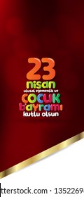 April 23 National Sovereignty and Children's Day. Billboard, Poster, Social Media, Greeting Card template. (Turkish: 23 Nisan Ulusal Egemenlik ve Cocuk Bayrami Kutlu Olsun.)