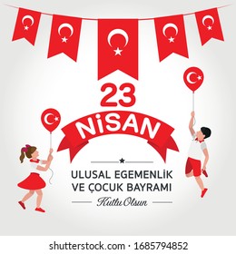 April 23, National Sovereignty and Children's Day. (Turkish Speak: 23 Nisan Cocuk Bayrami). 