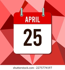 April 25, calendar vector illustration, isoleted on colorful monochromatic triangles background
