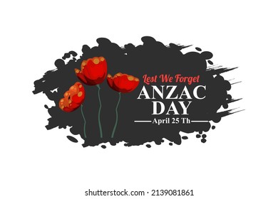 April 25, "Lest We Forget". Happy Anzac Day Vector Illustration. Suitable for greeting card, poster and banner. 