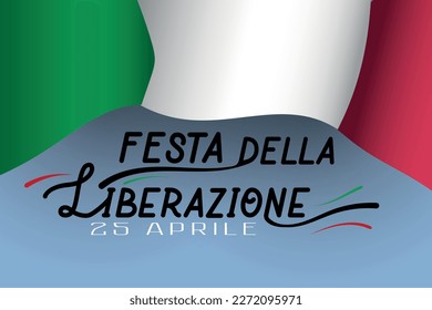 April 25 Liberation Day Text in italian card. Flag of Italy patriotic banner 