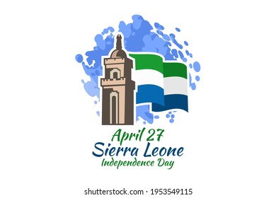 April 27, Independence Day of Sierra Leone vector illustration. Suitable for greeting card, poster and banner.