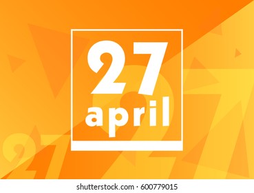 April 27 on calendar with orange vector background