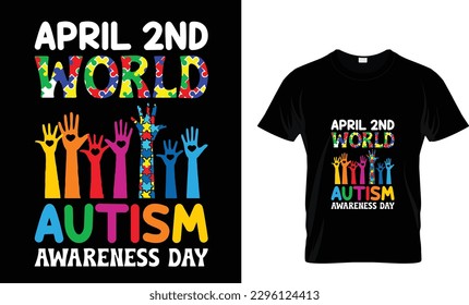 April 2nd world autism awareness day Best Autism T-Shirt Design