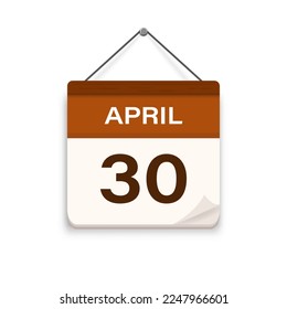 April 30, Calendar icon with shadow. Day, month. Meeting appointment time. Event schedule date. Flat vector illustration. 