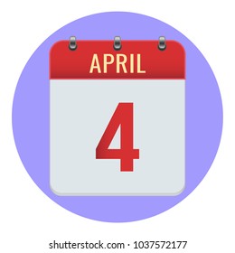 April 4. Vector flat daily calendar icon. Date and time, day, month 2018. Holiday. Season.