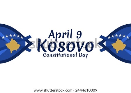April 9, Happy Constitution Day of Kosovo vector illustration. Suitable for greeting card, poster and banner