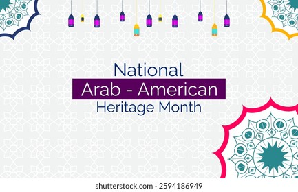 April is Arab American Heritage Month. Holiday concept. suitable for placard, background,Greeting Card, Poster design template with text inscription, standard Social Media Post.