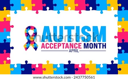 April is Autism Acceptance Month background template. Holiday concept. use to background, banner, placard, card, and poster design template with text inscription and standard color. vector