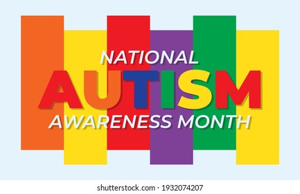 April Is Autism Awareness Month, A Nationwide Effort Started By The Autism Society. Medical Concept. Background, Banner, Card, Poster Concept. Vector EPS10