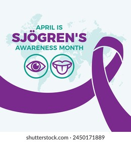 April is Sjögren's Awareness Month poster vector illustration. Purple awareness ribbon, eye, tongue icon set vector. Template for background, banner, card. Important day