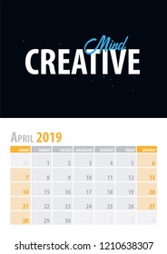 April. Calendar Planner 2019 with motivational quote on black background. Vector illustration
