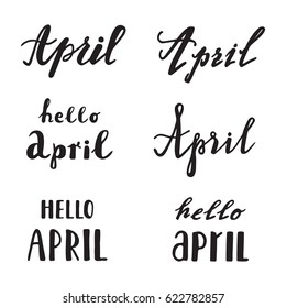 April calligraphy lettering. Spring quotes handwritten. Vector elements for greeting card, invitation, calendar, scrapbooking, badge, etc.  