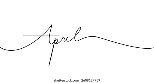 April continuous line word. Month of the year. minimal word handwritten inscription. simple Hand drawn lettering. Calligraphy. One line drawing of word. Vector illustration