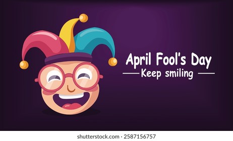 April Fool’s Day Keep Smiling