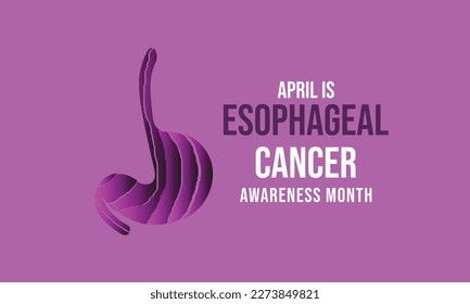  April is Esophageal cancer awareness month. Template for background, banner, card, poster 
