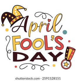 April fool day typography vector design.