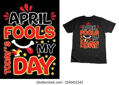 Aprilscherz, Vektor, Aprilscherz, Beauty Fool Day Shirt, Comedy Shirt, Happy Fools Day, Kids Shirt Design, AI, EPS-Dateien für Cricut