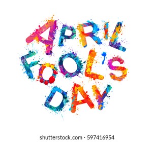 April Fool's Day. April 1st Holiday. Vector Splash Paint