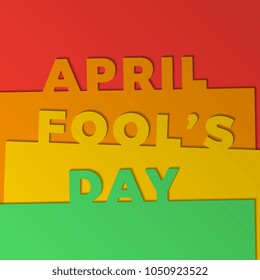 april fools day banner design layout with paper cut colorful layered text for greeting cards, posters, invitations, brochures